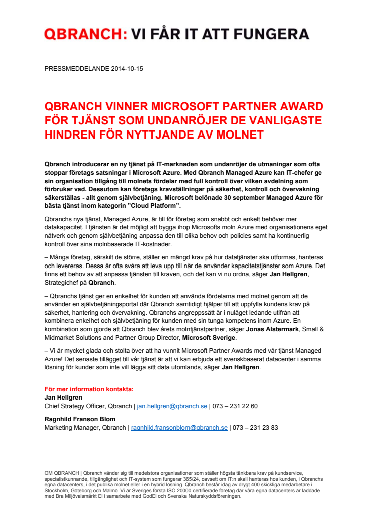 QBRANCH VINNER MICROSOFT PARTNER AWARD FÖR TJÄNST SOM UNDANRÖJER DE VANLIGASTE HINDREN FÖR NYTTJANDE AV MOLNET 