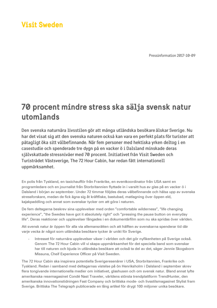 70 procent mindre stress ska sälja svensk natur utomlands