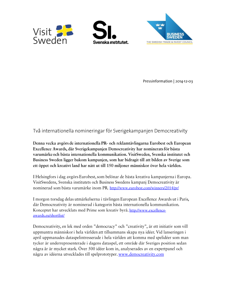 Två internationella nomineringar för Sverigekampanjen Democreativity 