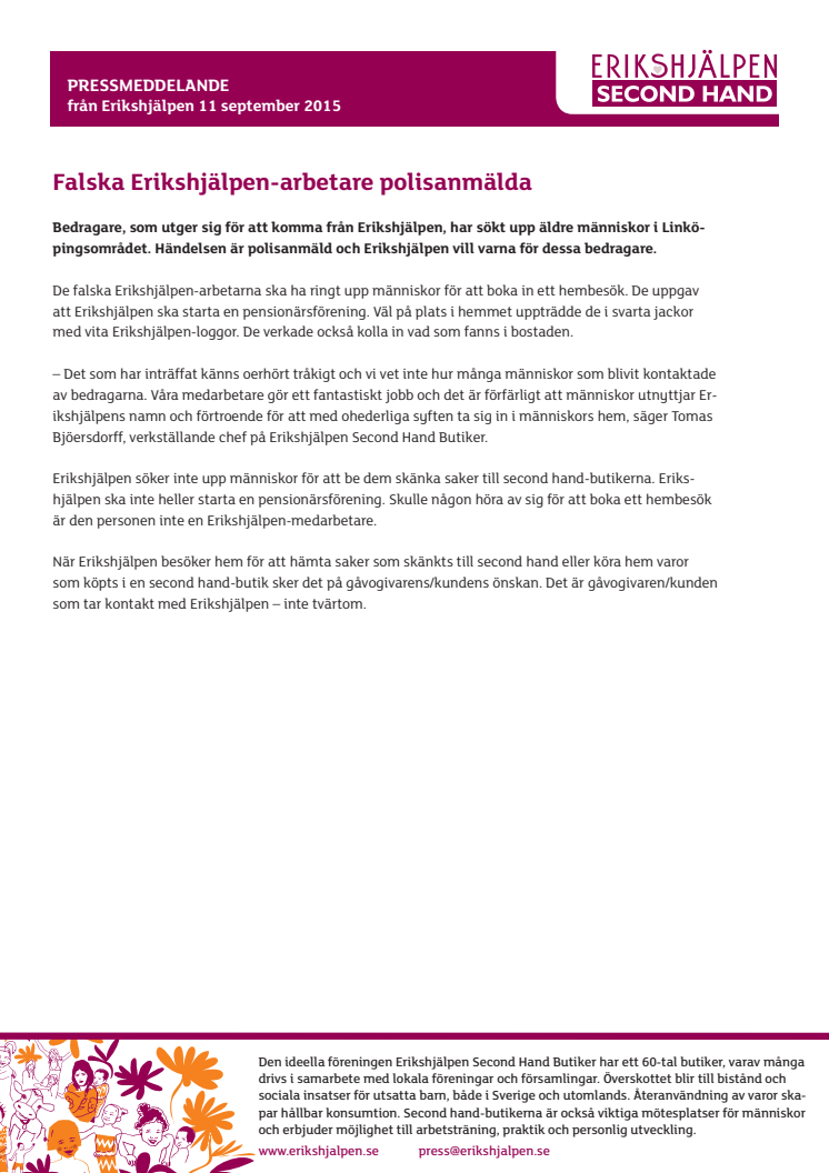 Falska Erikshjälpen-arbetare polisanmälda