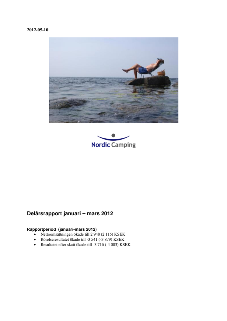 Delårsrapport januari – mars 2012 