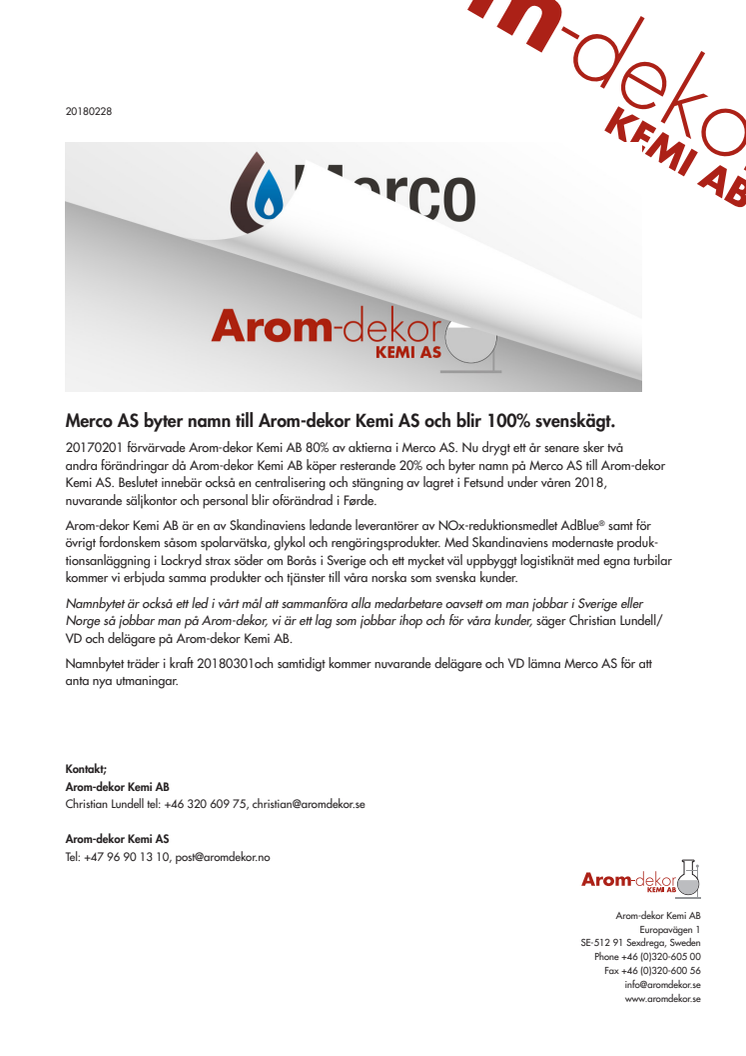 Merco AS blir 100% svenskägt och byter namn till Arom-dekor Kemi AS.