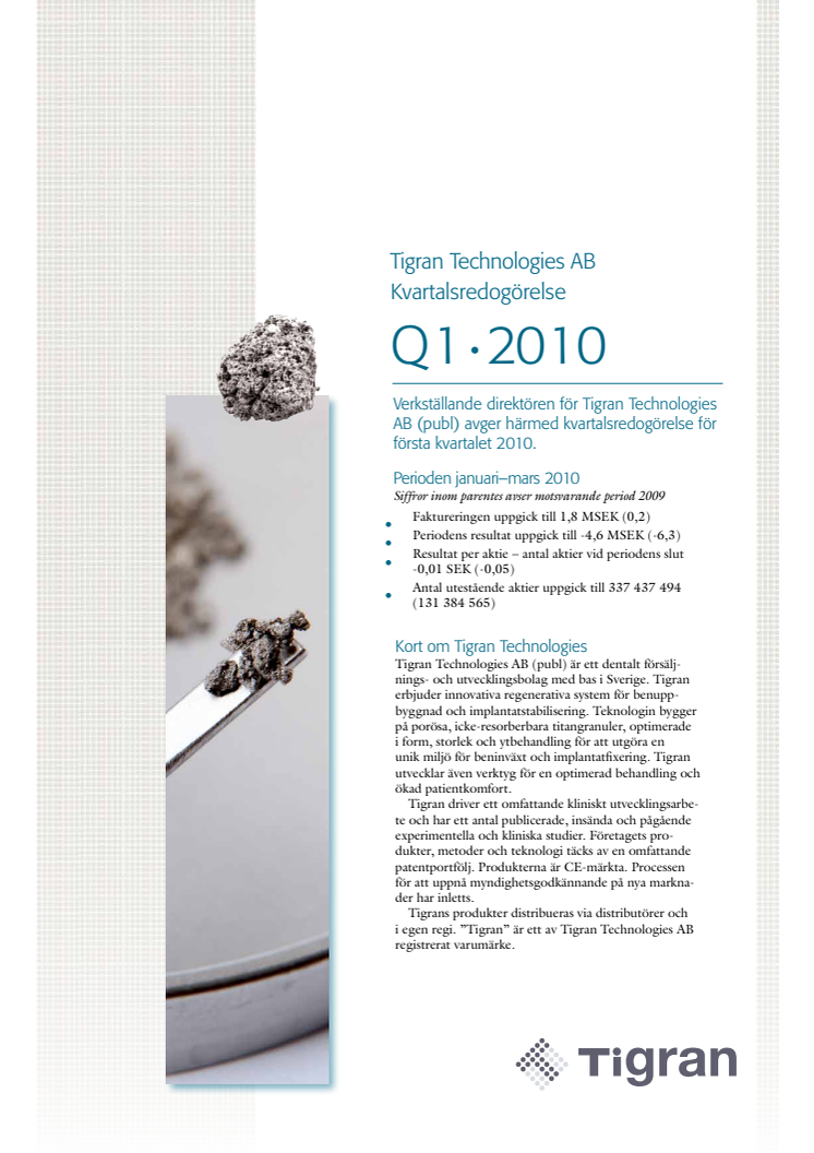 Tigran: Kvartalsredogörelse Q1 2010