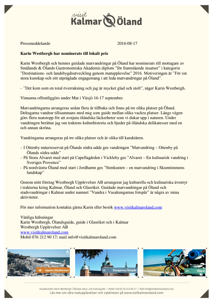 Karin Westbergh har nominerats till mottagare av Smålands & Ölands Gastronominska Akademis diplom