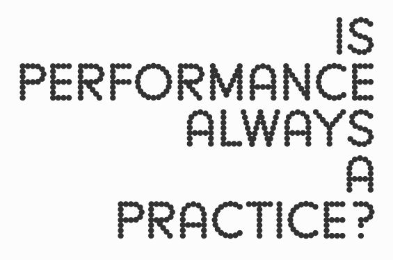 2. New Performative Practice