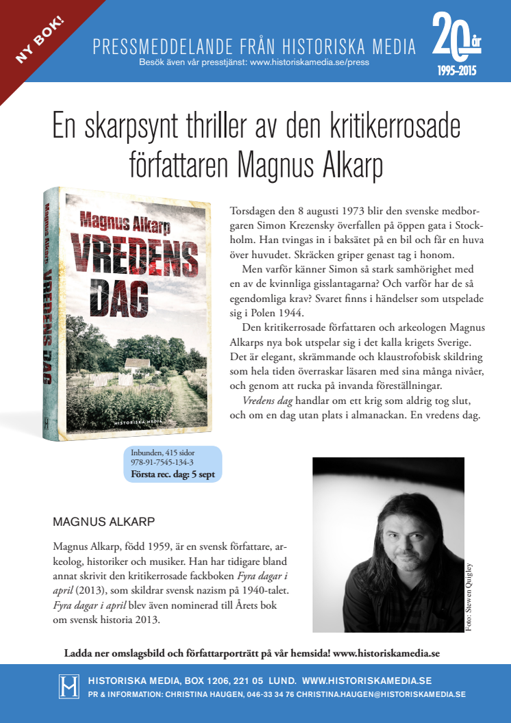 En skarpsynt thriller av den kritikerrosade författaren Magnus Alkarp