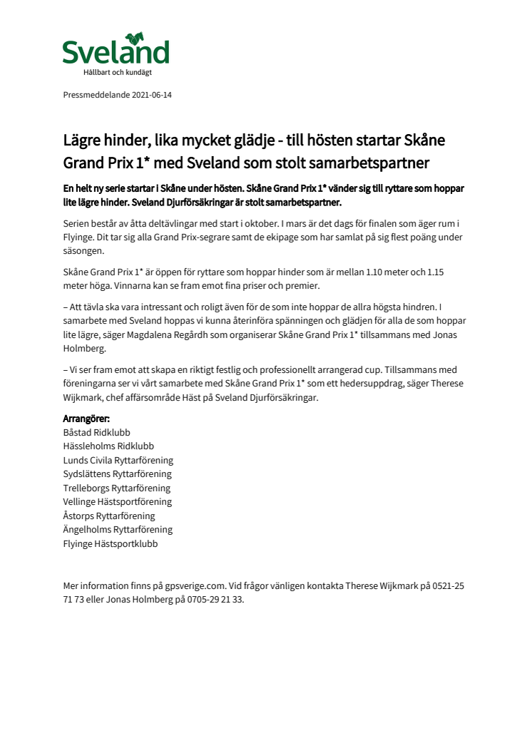 Lägre hinder, lika mycket glädje - till hösten startar Skåne Grand Prix 1* med Sveland som stolt samarbetspartner