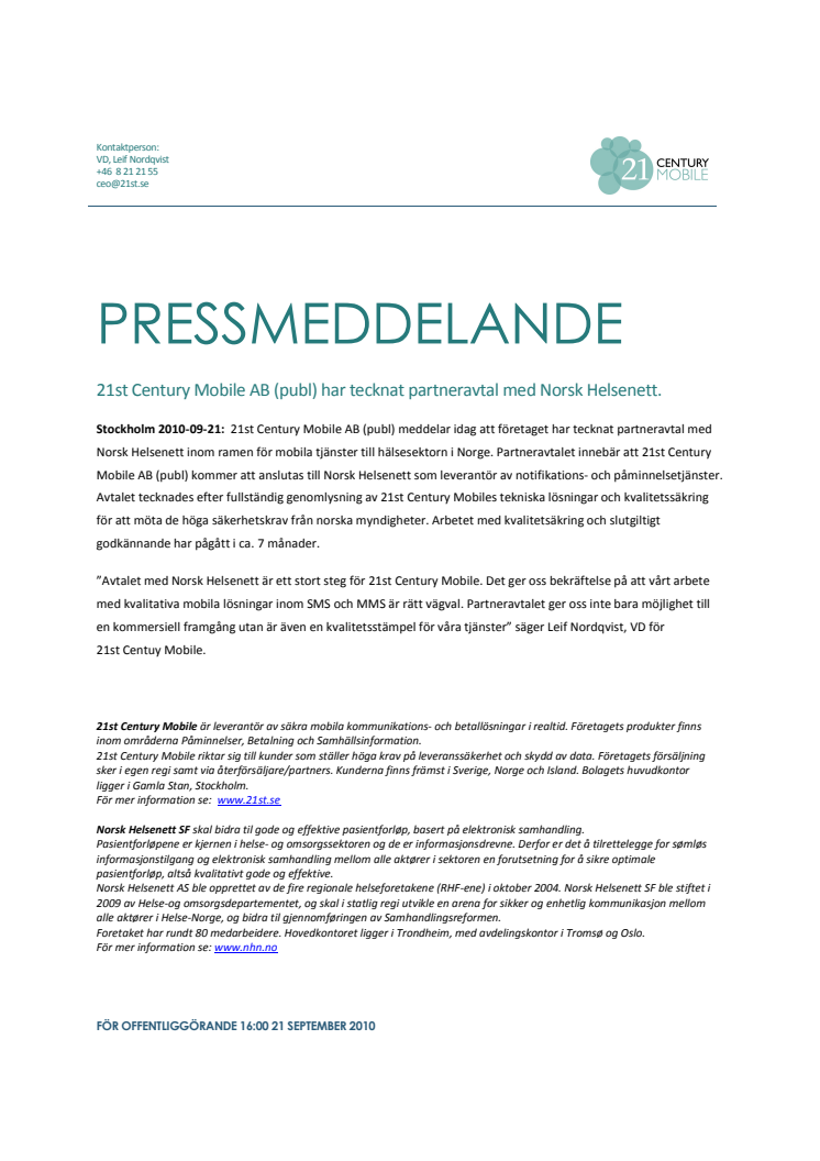 21st Century Mobile AB (publ) har tecknat partneravtal med Norsk Helsenett.