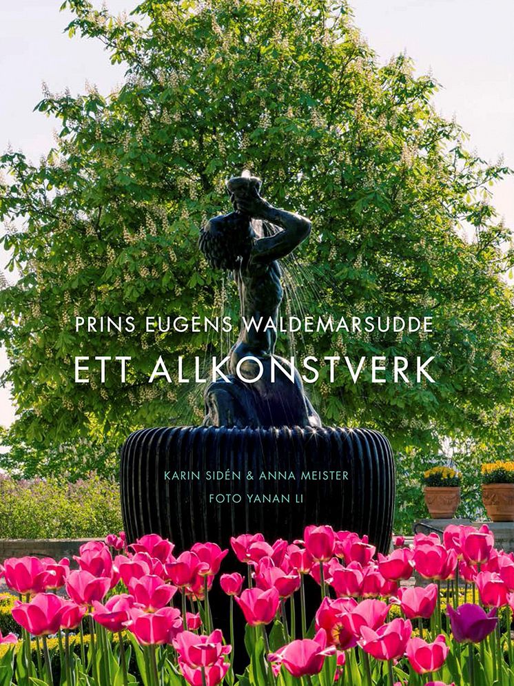 Prins Eugens Waldemarsudde - Ett allkonstverk