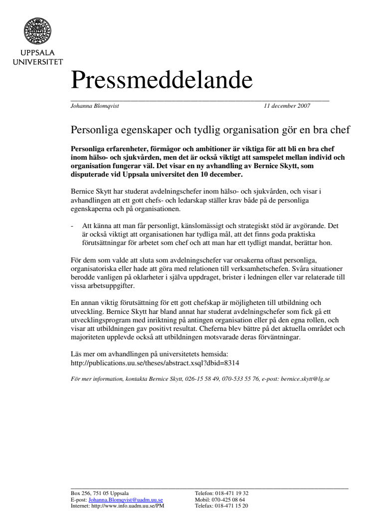 Personliga egenskaper och tydlig organisation gör en bra chef