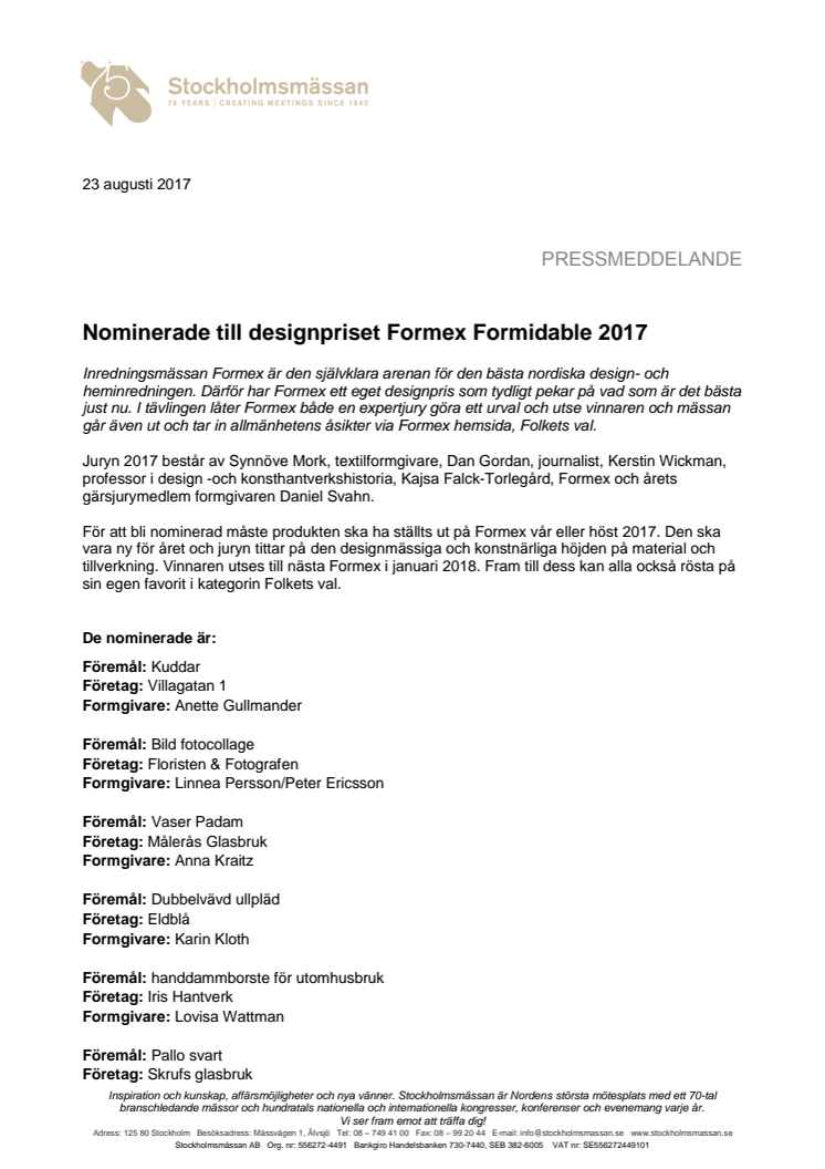 Här är de nominerade till designpriset Formex Formidable 2017