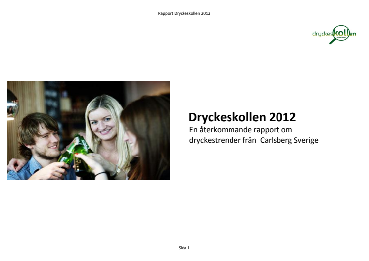 Rapport: Dryckeskollen Carlsberg Sverige 2012