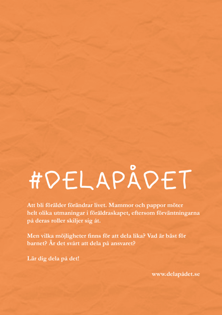#Delapådet - en kampanj om föräldraskap och föräldraledighet