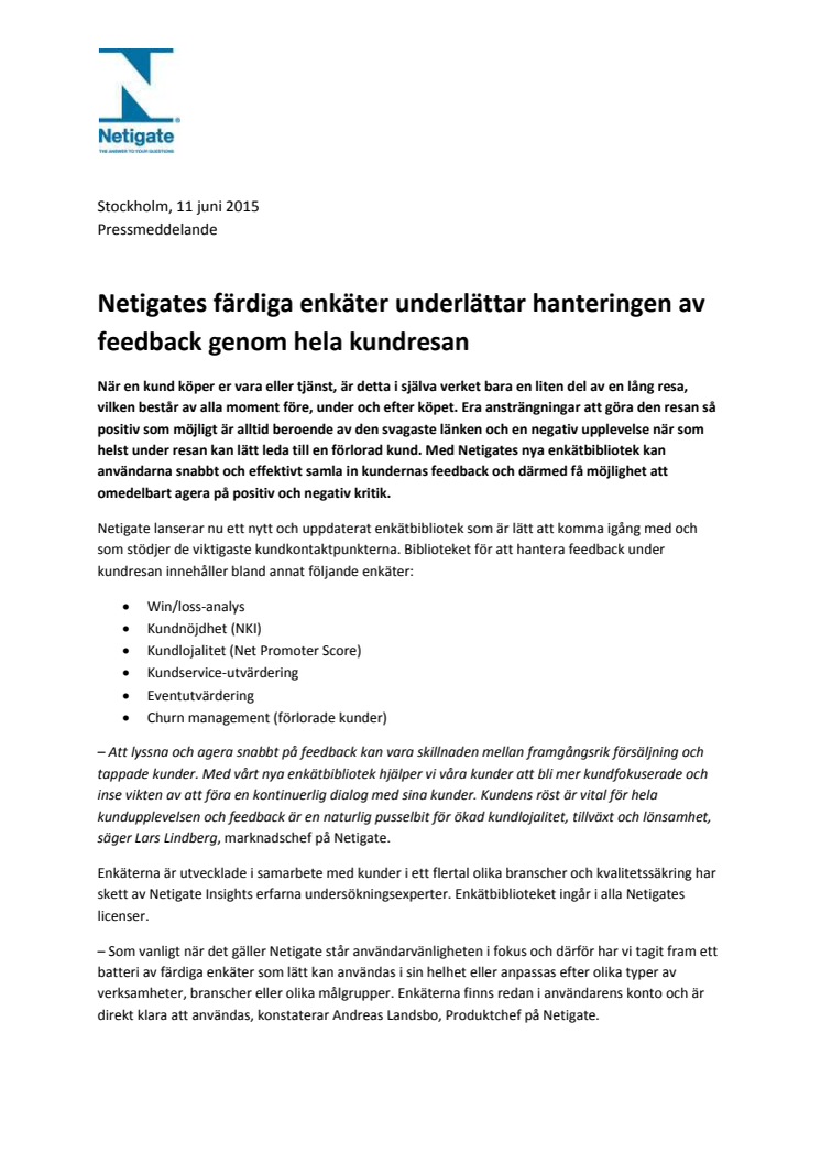 Netigates färdiga enkäter underlättar hanteringen av feedback genom hela kundresan