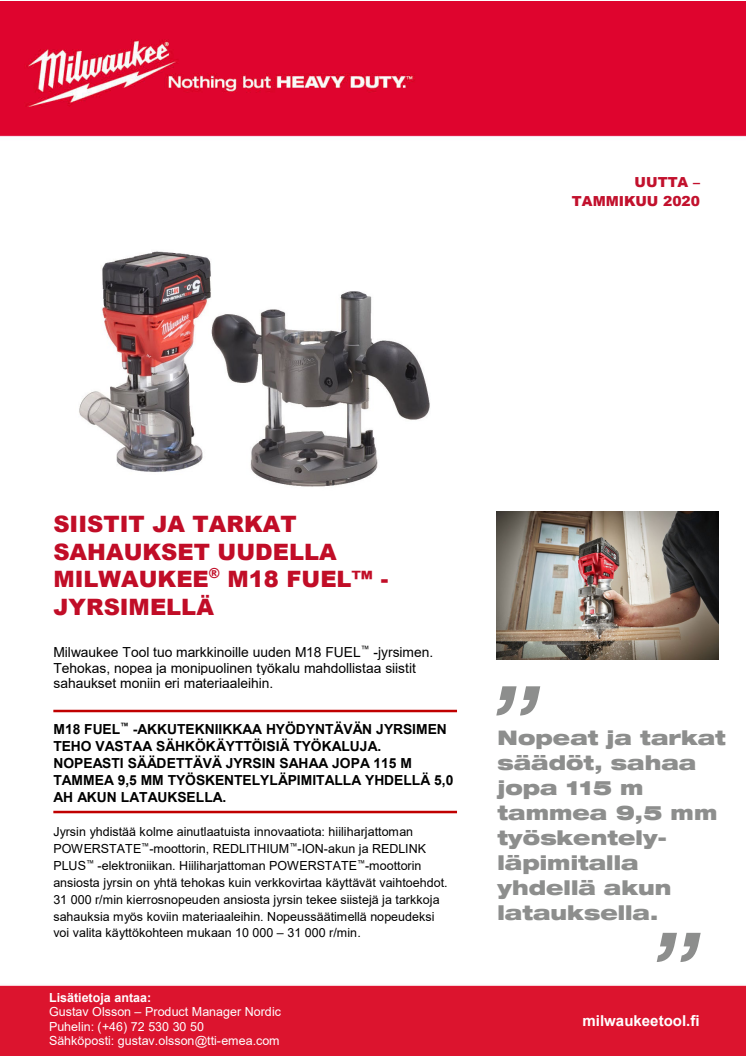 SIISTIT JA TARKAT SAHAUKSET UUDELLA MILWAUKEE® M18 FUEL™ -JYRSIMELLÄ