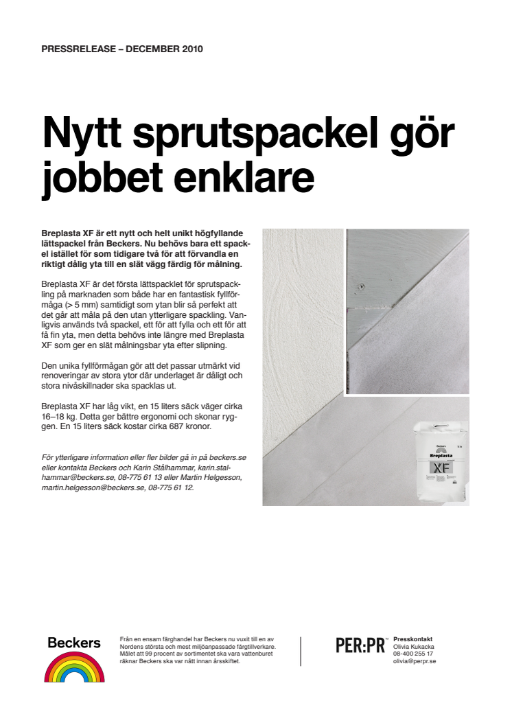 Nytt sprutspackel gör jobbet enklare