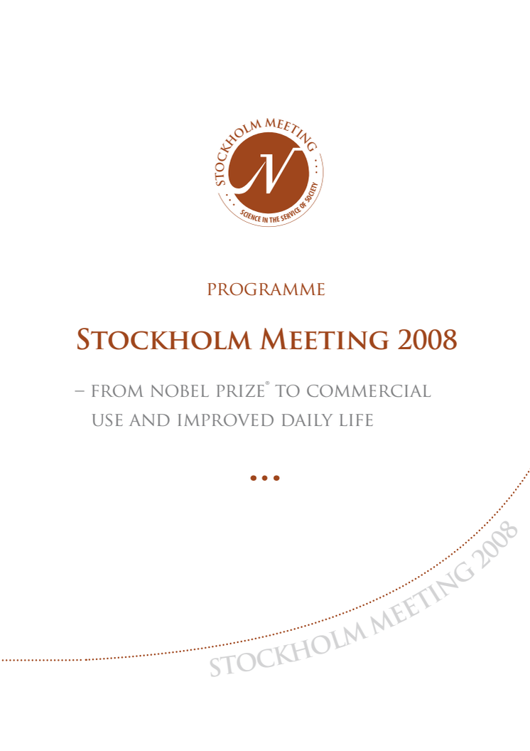 Pressinbjudan: Nobelpristagare till Stockholm Meeting 2008 -  forum för forskare, näringsliv och politiker