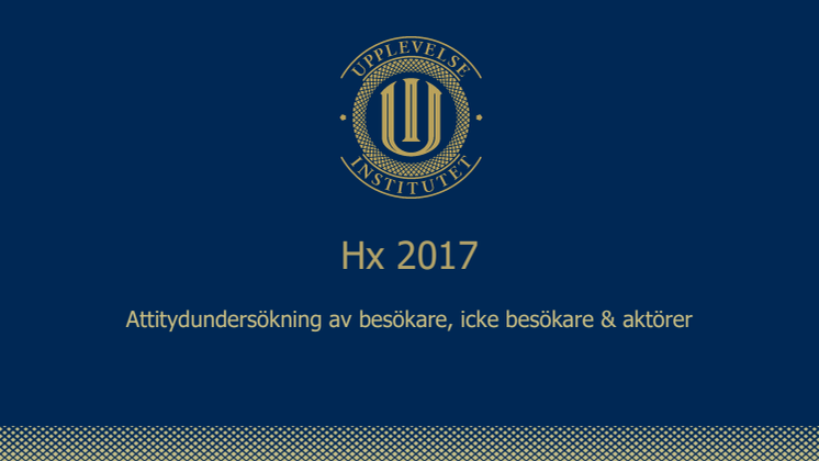 Hx 2017 Upplevelseinstitutets attitydsmätning 