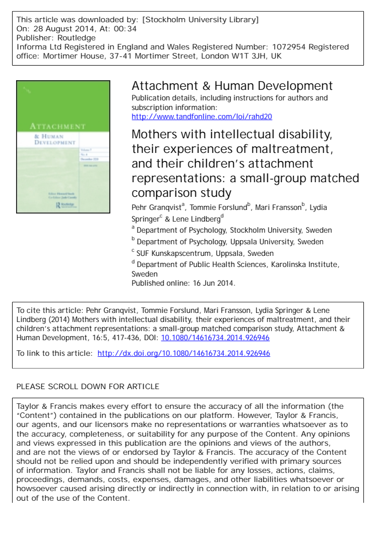 Pehr Granqvist, Tommie Forslund, Mari Fransson, Lydia Springer & Lene Lindberg (2014) Mothers with intellectual disability, their experiences of maltreatment, and their children’s attachment representations