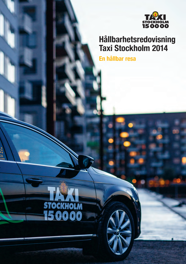Hållbarhetsredovisning Taxi Stockholm 2014 - En hållbar resa