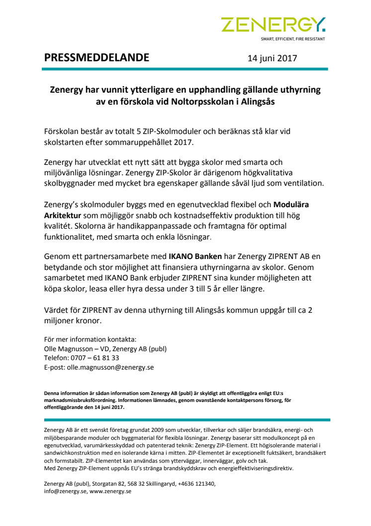 Zenergy har vunnit ytterligare en upphandling gällande uthyrning av en förskola vid Noltorpsskolan i Alingsås