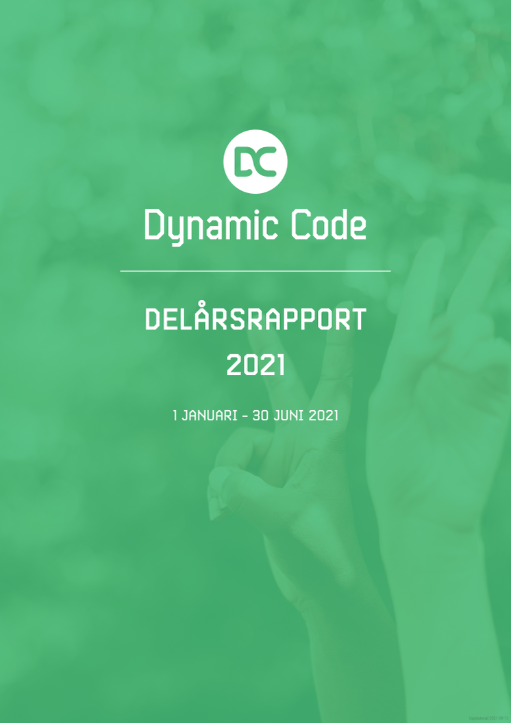 Dynamic Code - delårsrapport 1 januari - 30 juni 2021