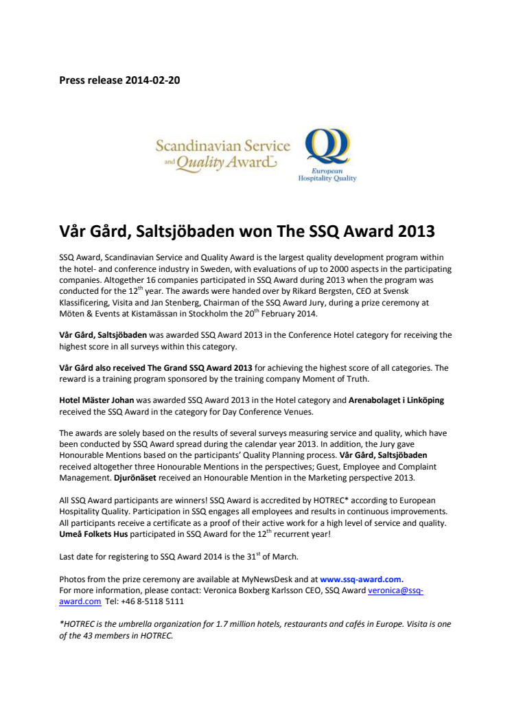 Vår Gård, Saltsjöbaden won The SSQ Award 2013
