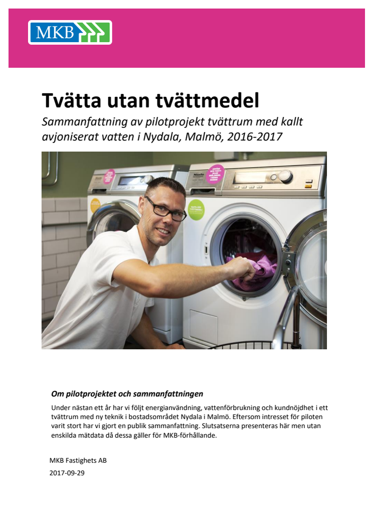Tvätta utan tvättmedel - sammanfattning av pilotprojekt