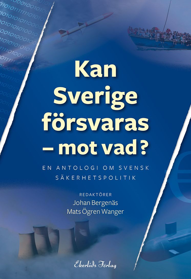 Omslag till boken Kan Sverige försvaras - mot vad?