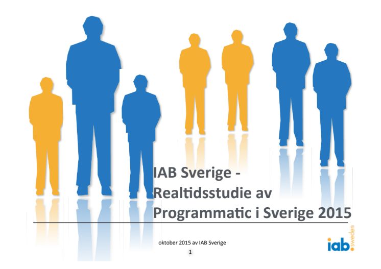 IAB Sverige - Realtidstudie om Programmatic i Sverige 2015 