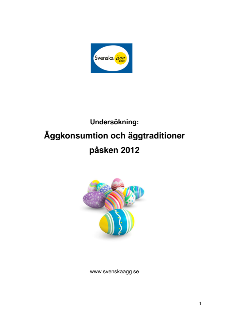 Undersökning från Svenska Ägg - Traditioner och äggkonsumtion påsken 2012