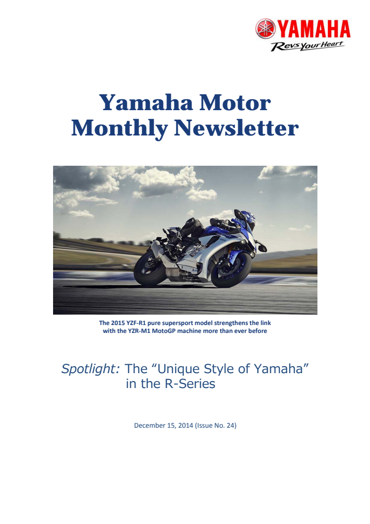 Yamaha Motor Monthly Newsletter  No.24(Dec.2014)  The "Unique Style of Yamaha" in the R-Series