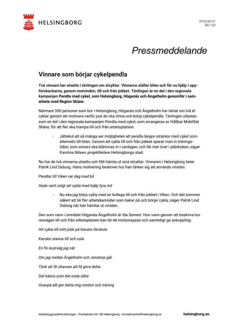 Vinnare som börjar cykelpendla