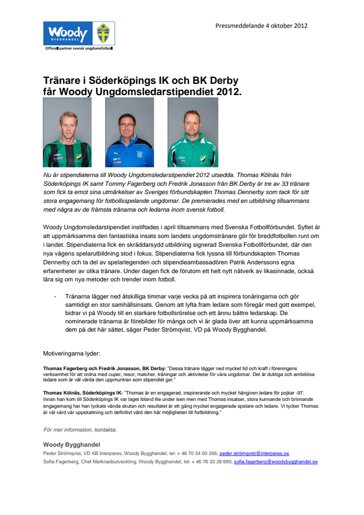 Tränare i BK Derby och Söderköpings IK får Woody Ungdomsledarstipendiet 2012 