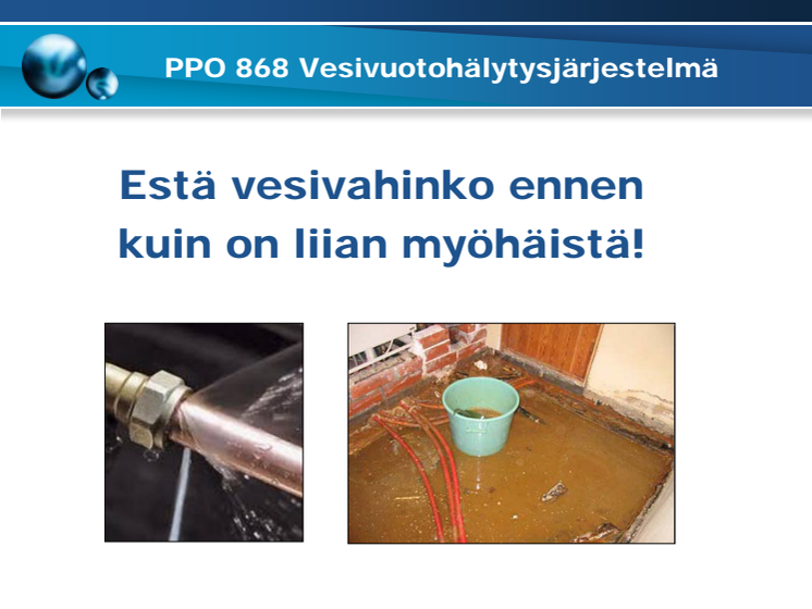 PPO 868 -vesivuotohälytysjärjestelmän esittely fi