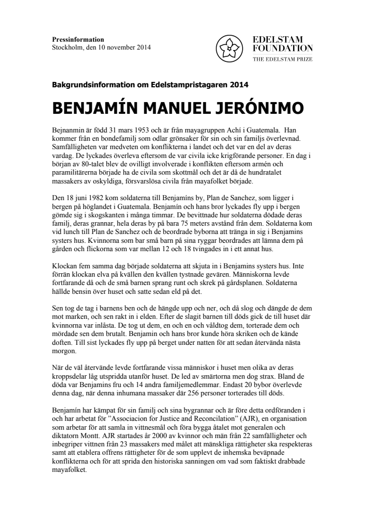 Bakgrundsinformation om pristagaren Benjamín Manuel Jerónimo Edelstampriset 2014