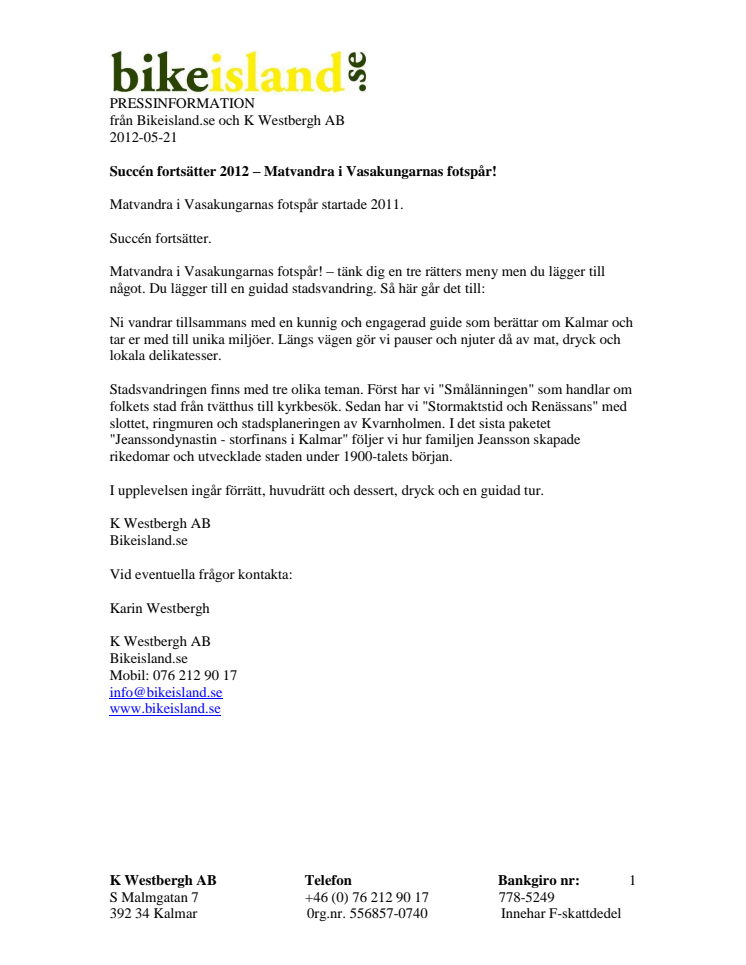 Succén fortsätter 2012 - Matvandring i Vasakungarnas fotspår!