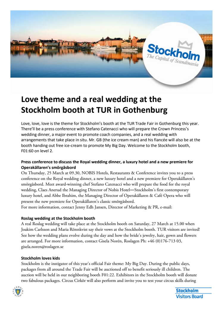 Love theme and a real wedding at the Stockholm booth at TUR in Gothenburg