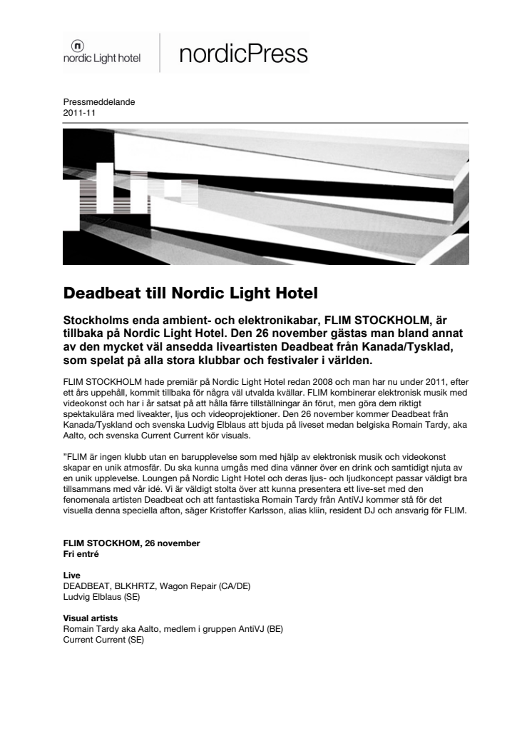 Deadbeat till Nordic Light Hotel