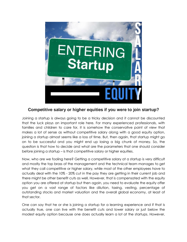 Competitive salary or higher equities if you were to join startup?