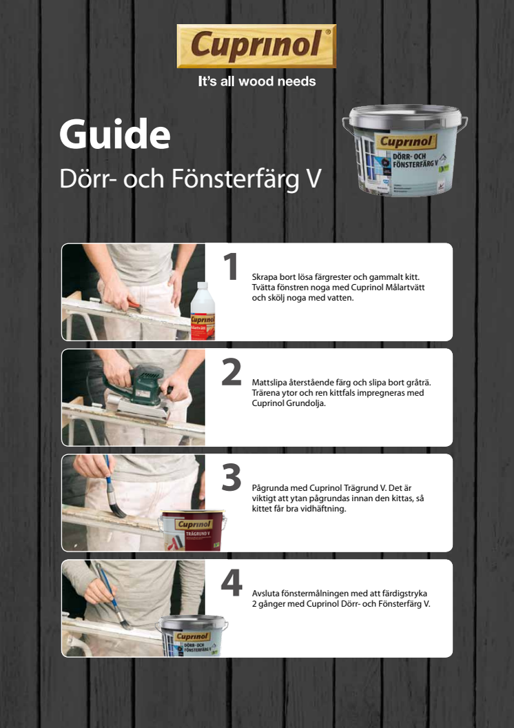Guide med instruktioner om hur du använder Cuprinol Dörr- och Fönsterfärg V