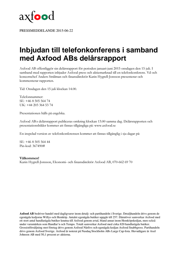 Inbjudan till telefonkonferens i samband med Axfood ABs delårsrapport