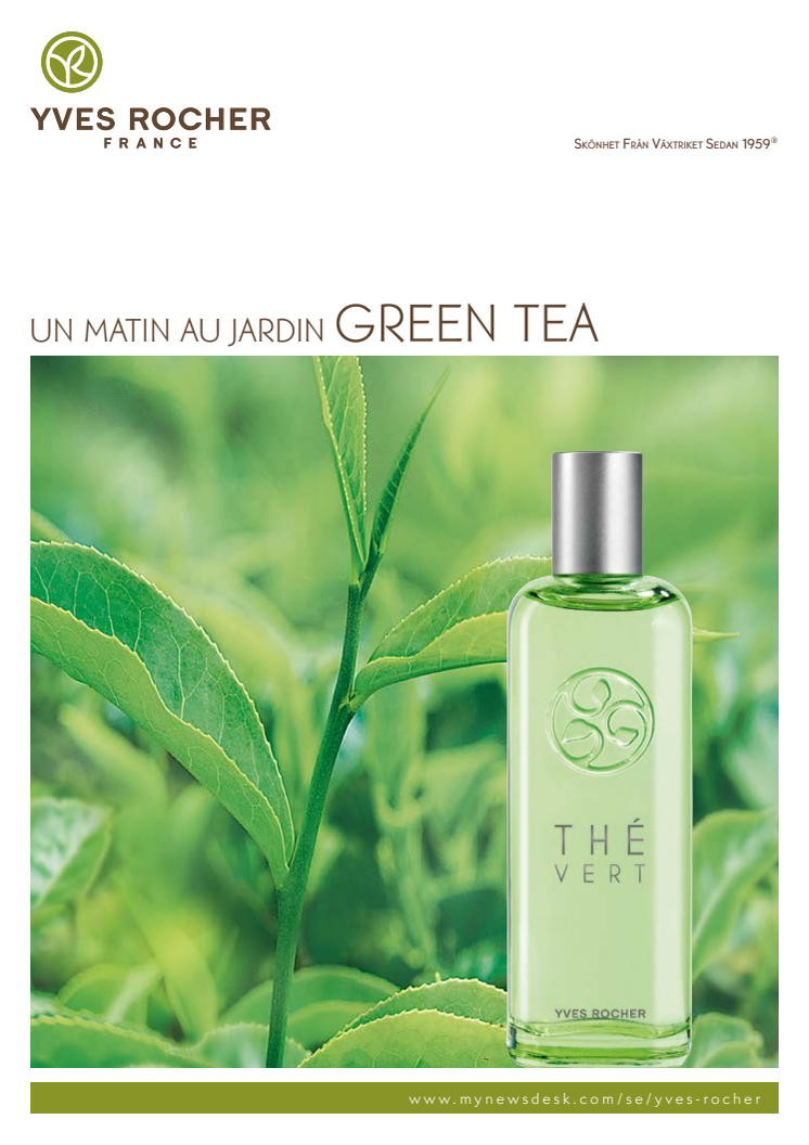 Pressinformation om - Yves Rochers nya doft Green Tea