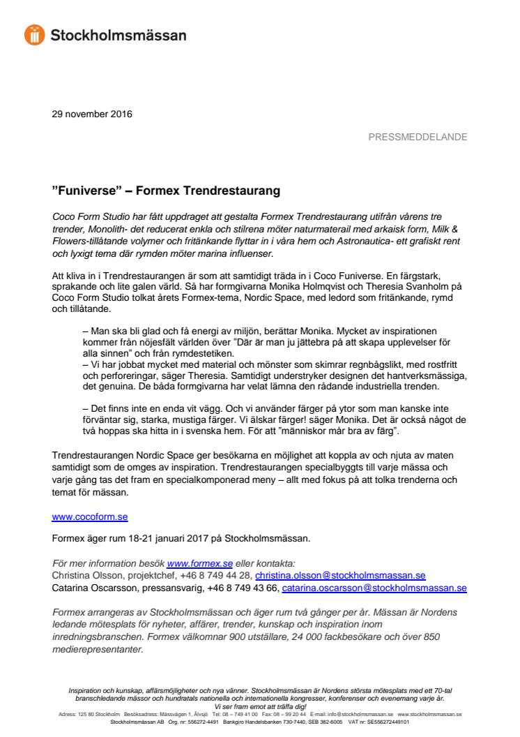 ”Funiverse” – Formex Trendrestaurang  