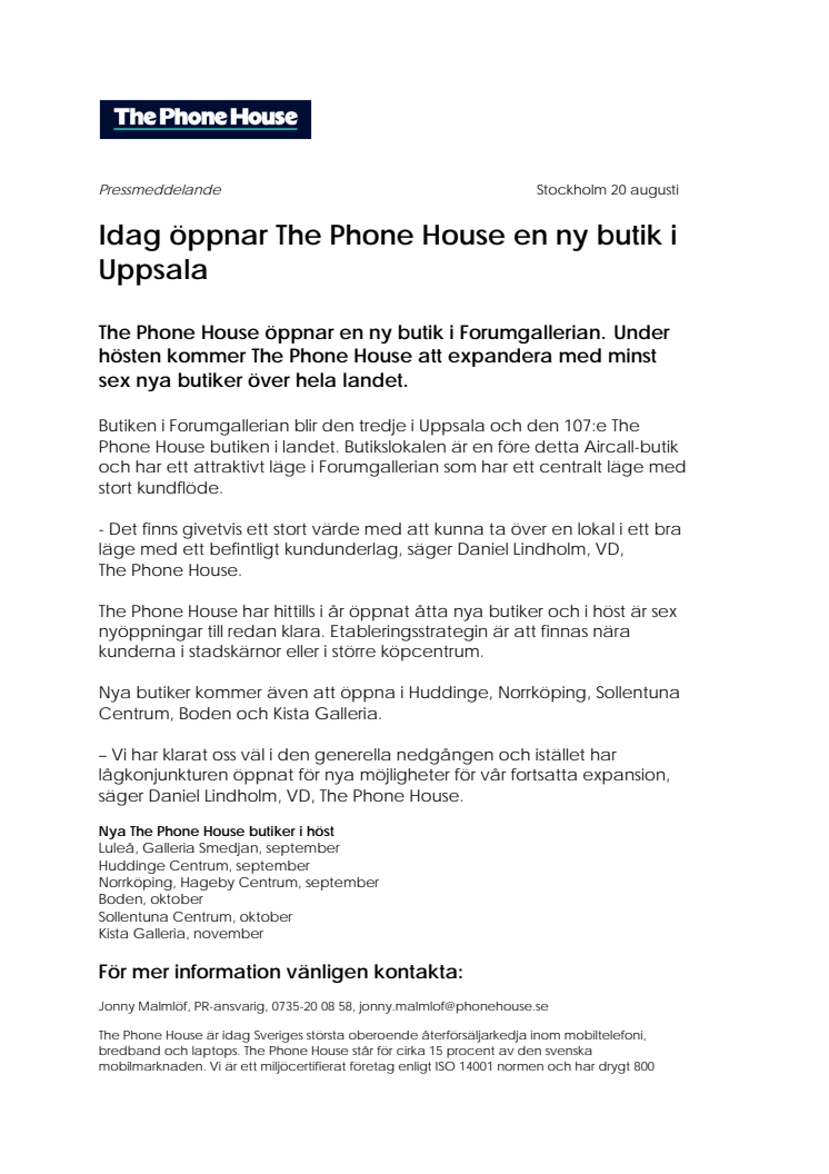 Idag öppnar The Phone House en ny butik i Uppsala