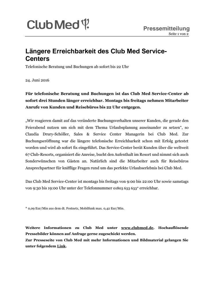 Längere Erreichbarkeit des Club Med Service-Centers 