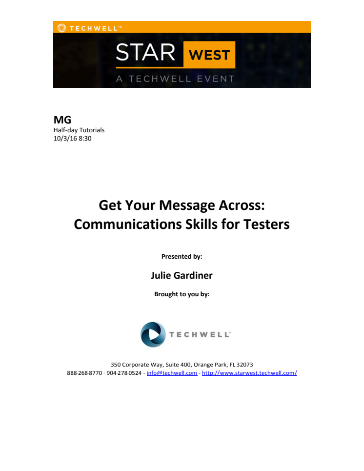 Get your message Across Communication Skills for Testers m. Julie Gardiner