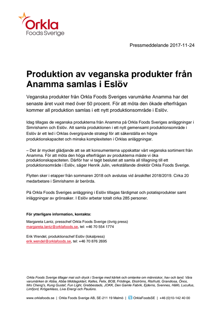 Produktion av veganska produkter från Anamma samlas i Eslöv