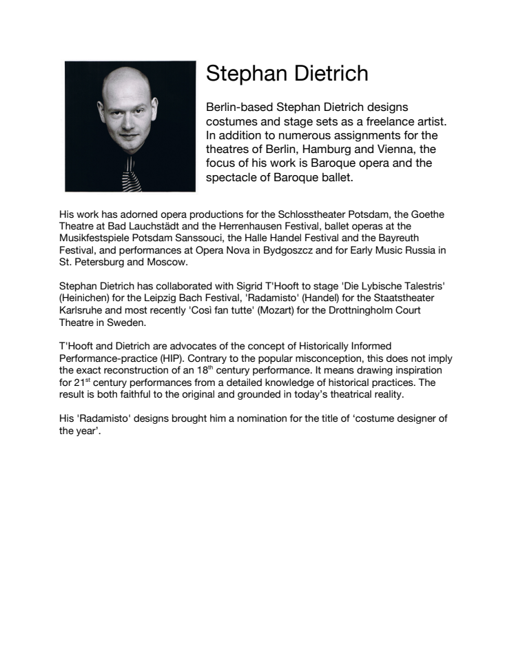 Bio of Stephan Dietrich is the designer of the historical costumes of Orlando Paladino at Drottningholm Court Theatre in 2012