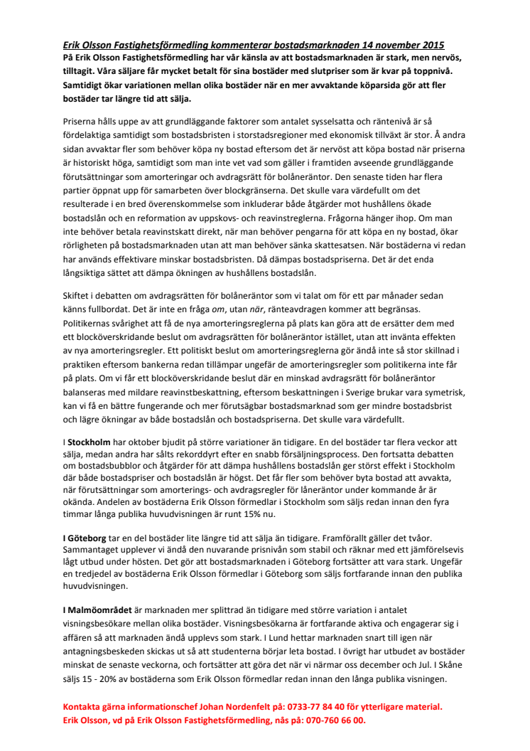 Erik Olsson Fastighetsförmedling kommenterar bostadsmarknaden 14 november 2015
